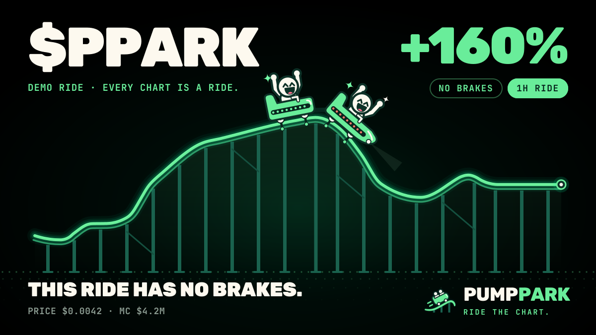 PUMPPARK share card: $PPARK demo ride, +160%, this ride has no brakes